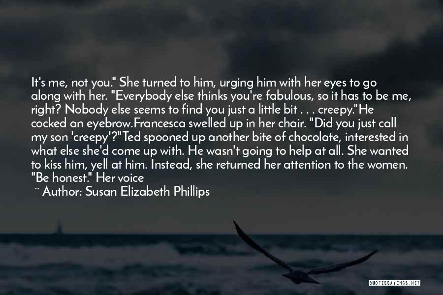 He Has My Attention Quotes By Susan Elizabeth Phillips