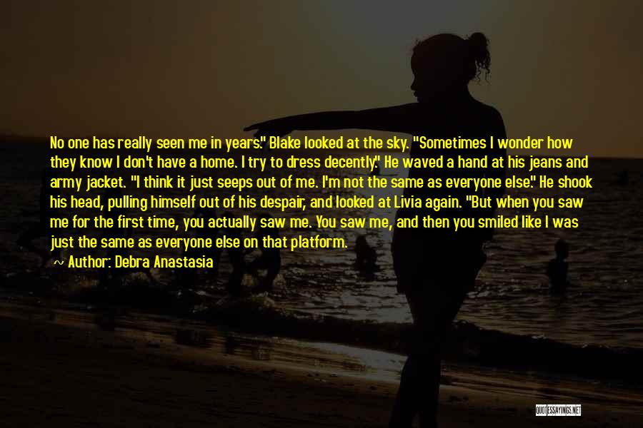 He Has No Time For Me Quotes By Debra Anastasia