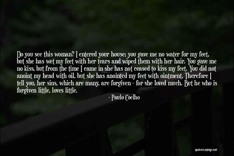 He Has No Time For Me Quotes By Paulo Coelho