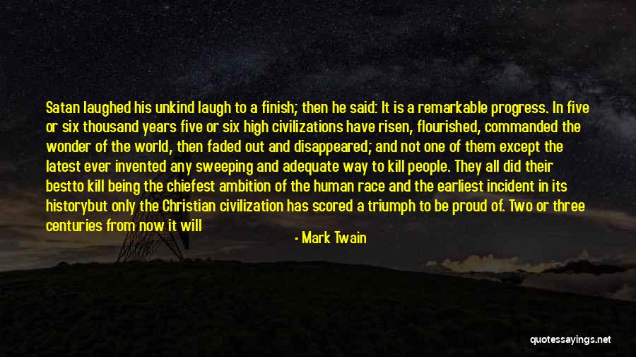 He Has Risen Quotes By Mark Twain