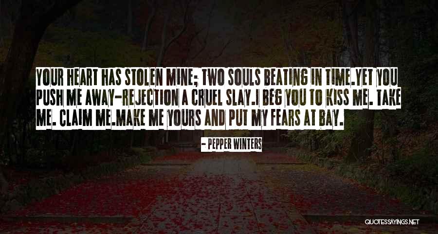 He Has Stolen My Heart Quotes By Pepper Winters