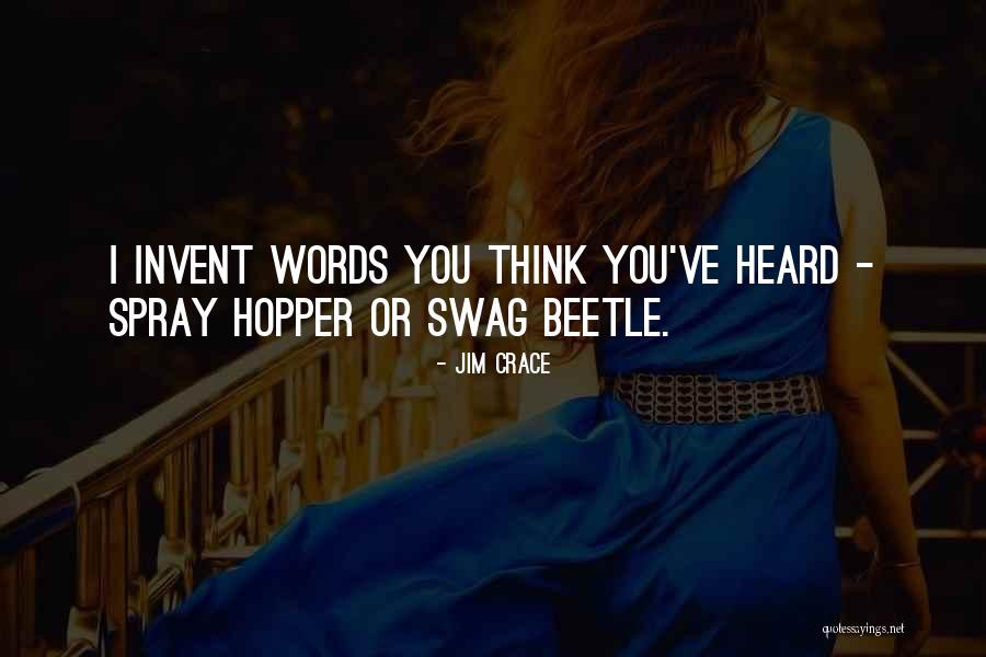 He Has Swag Quotes By Jim Crace He Has Swag Quotes By Jim Crace