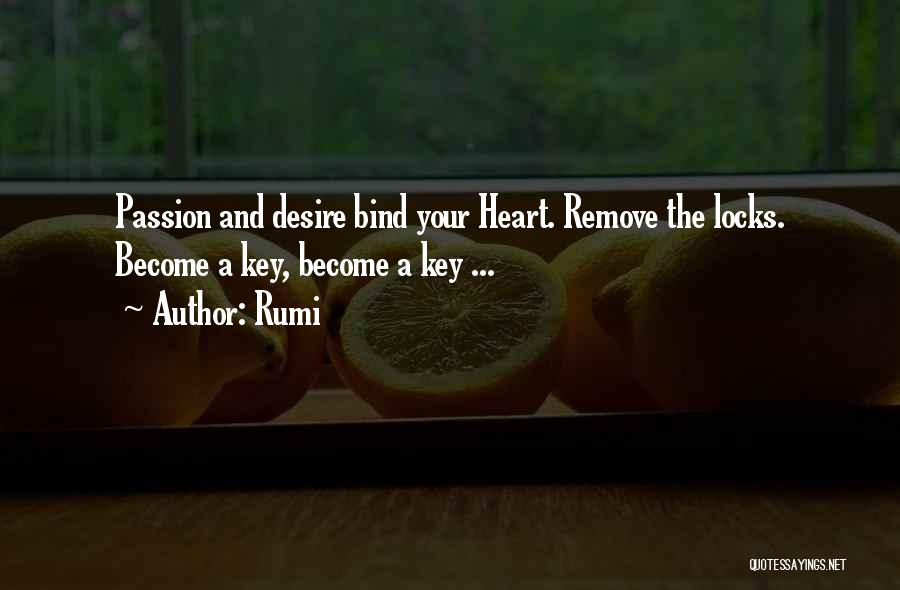 He Has The Key To My Heart Quotes By Rumi