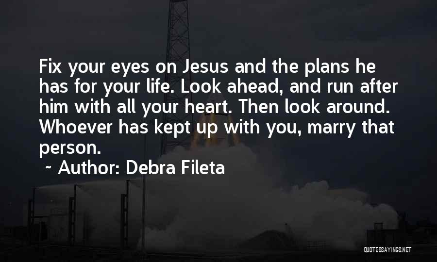 He Has Your Heart Quotes By Debra Fileta