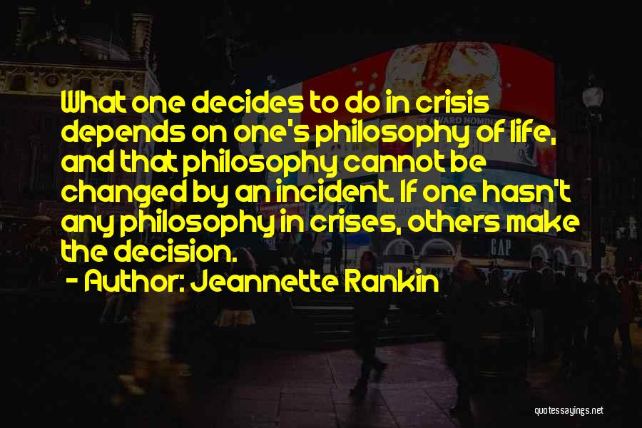 He Hasn't Changed Quotes By Jeannette Rankin