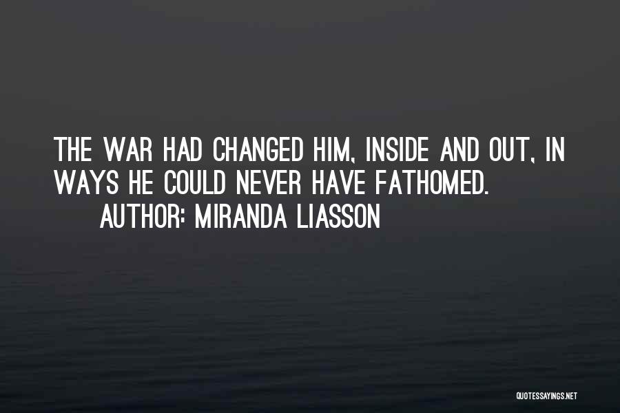 He Have Changed Quotes By Miranda Liasson