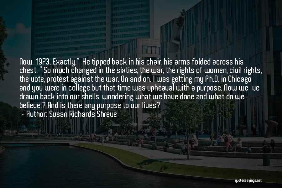 He Have Changed Quotes By Susan Richards Shreve