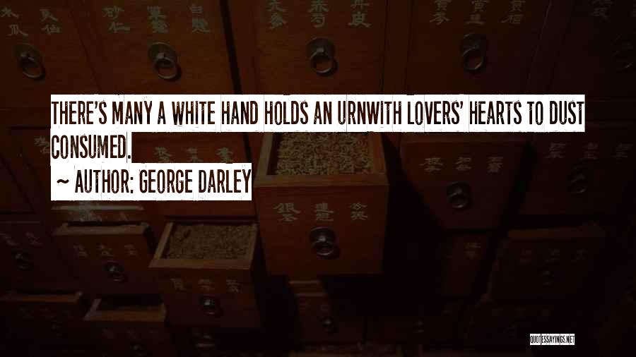 He Holds My Heart Quotes By George Darley