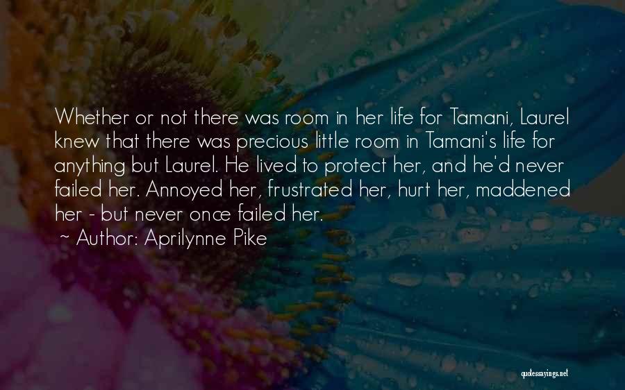 He Hurt Her Quotes By Aprilynne Pike