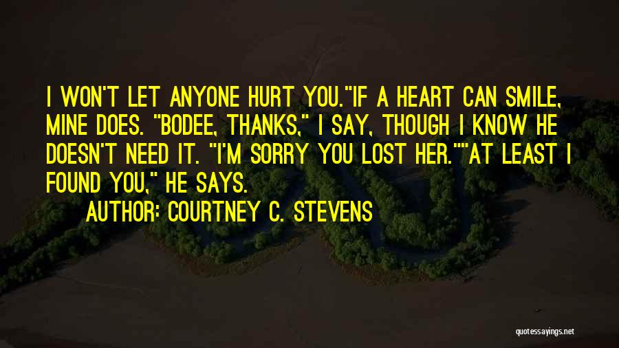 He Hurt Her Quotes By Courtney C. Stevens