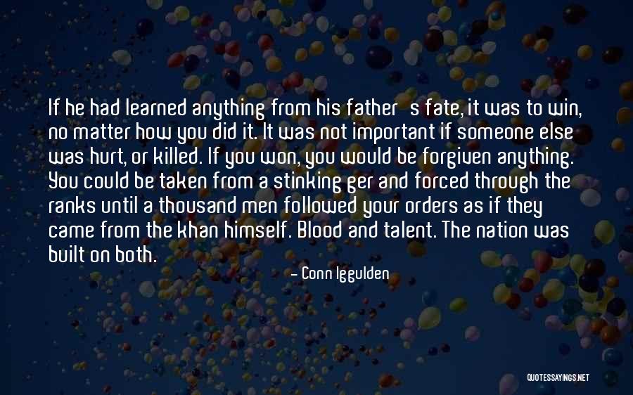 He Hurt You Quotes By Conn Iggulden He Hurt You Quotes By Conn Iggulden