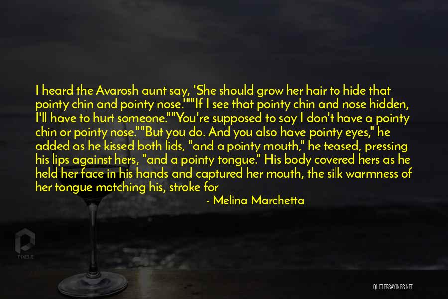 He Hurt You Quotes By Melina Marchetta