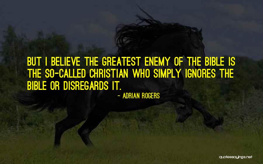 He Ignores Her Quotes By Adrian Rogers He Ignores Her Quotes By Adrian Rogers