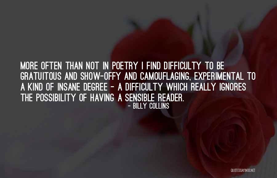 He Ignores Her Quotes By Billy Collins He Ignores Her Quotes By Billy Collins