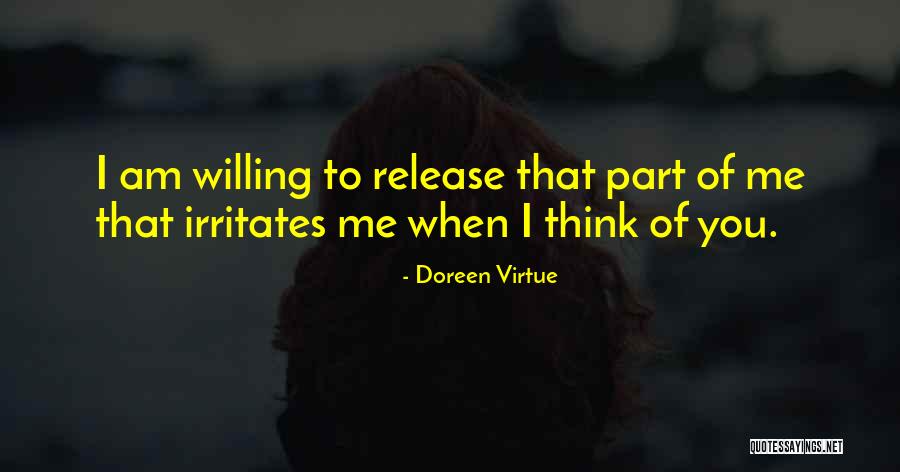 He Irritates Me Quotes By Doreen Virtue