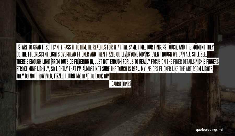 He Is All Mine Quotes By Carrie Jones He Is All Mine Quotes By Carrie Jones