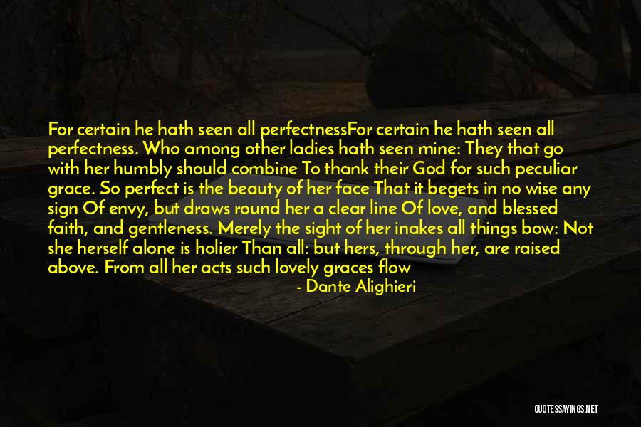 He Is All Mine Quotes By Dante Alighieri He Is All Mine Quotes By Dante Alighieri