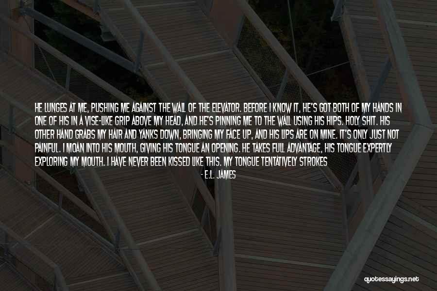He Is All Mine Quotes By E.L. James He Is All Mine Quotes By E.L. James