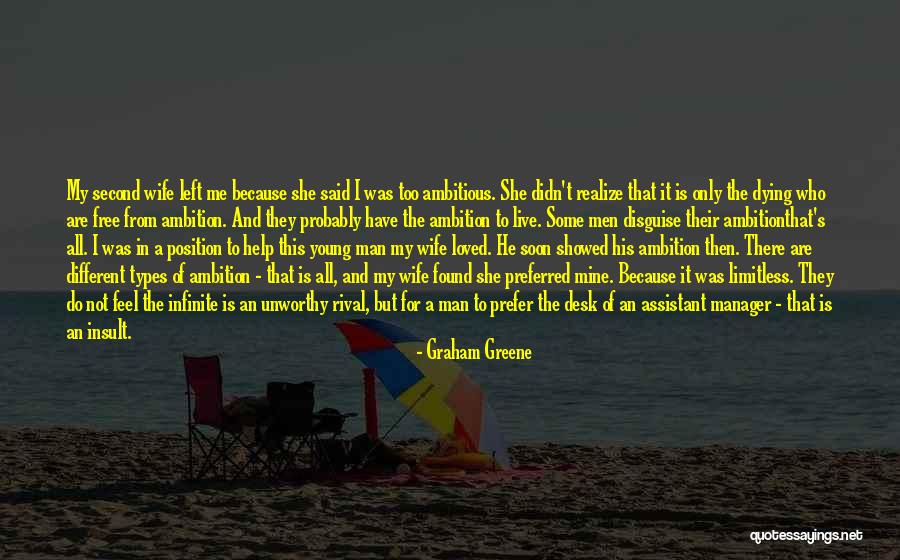 He Is All Mine Quotes By Graham Greene He Is All Mine Quotes By Graham Greene