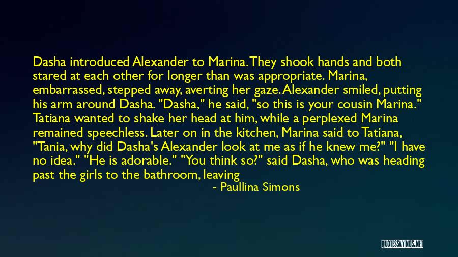 He Is All Mine Quotes By Paullina Simons He Is All Mine Quotes By Paullina Simons