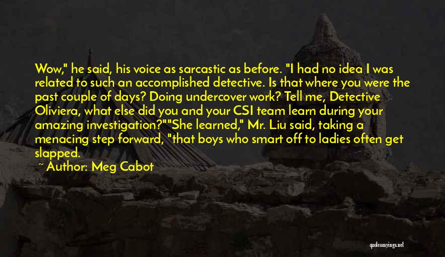 He Is Amazing Quotes By Meg Cabot