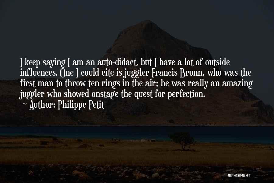 He Is Amazing Quotes By Philippe Petit