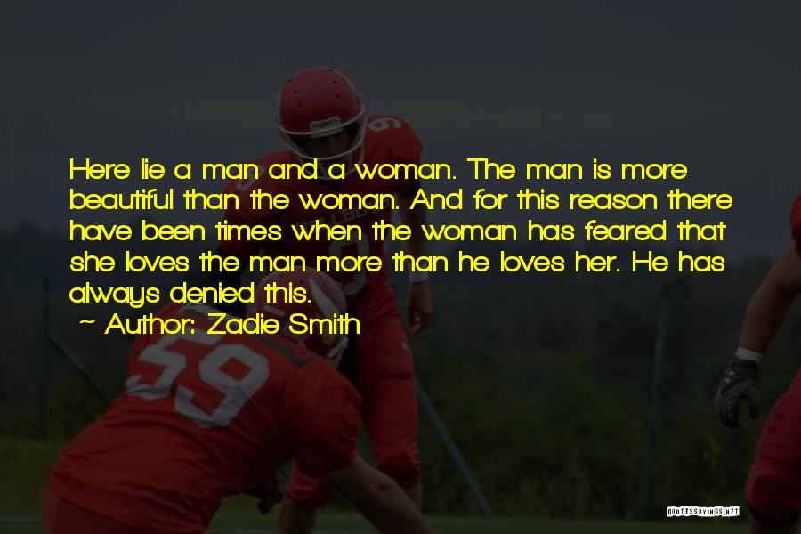 He Is Beautiful Quotes By Zadie Smith