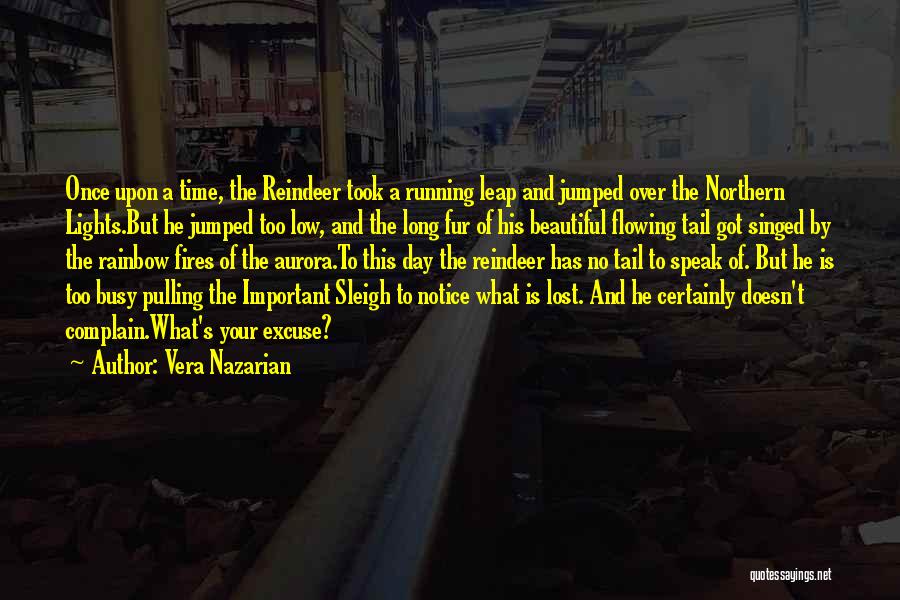 He Is Busy Quotes By Vera Nazarian