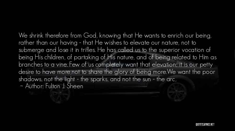 He Is Coming Back Quotes By Fulton J. Sheen