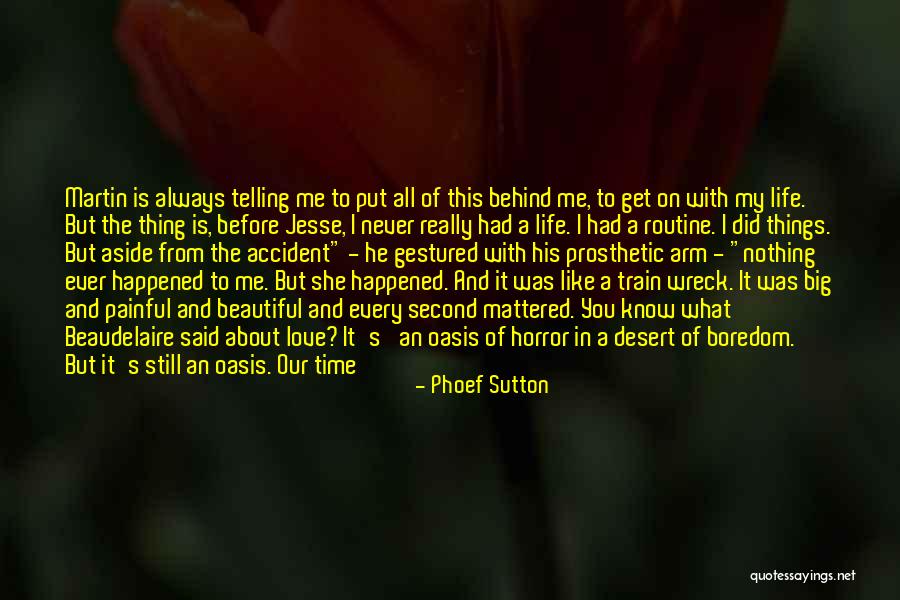 He Is Gone Love Quotes By Phoef Sutton