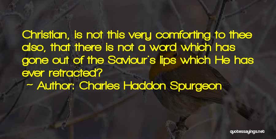 He Is Gone Quotes By Charles Haddon Spurgeon