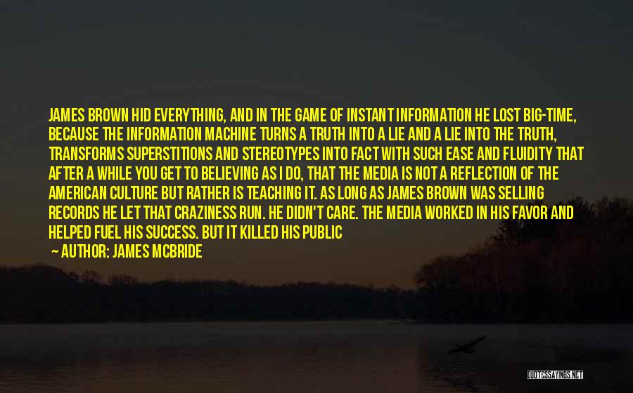 He Is Gone Quotes By James McBride