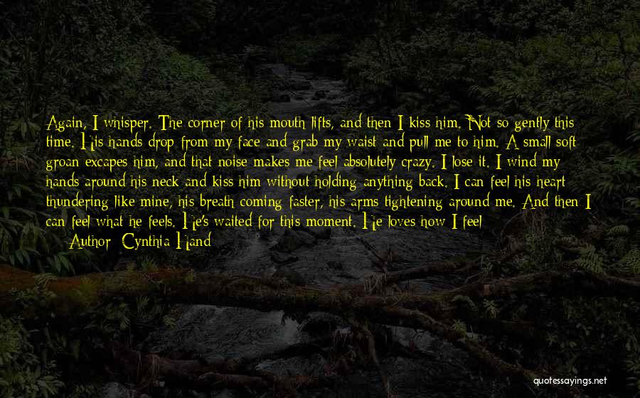 He Is Just Mine Quotes By Cynthia Hand