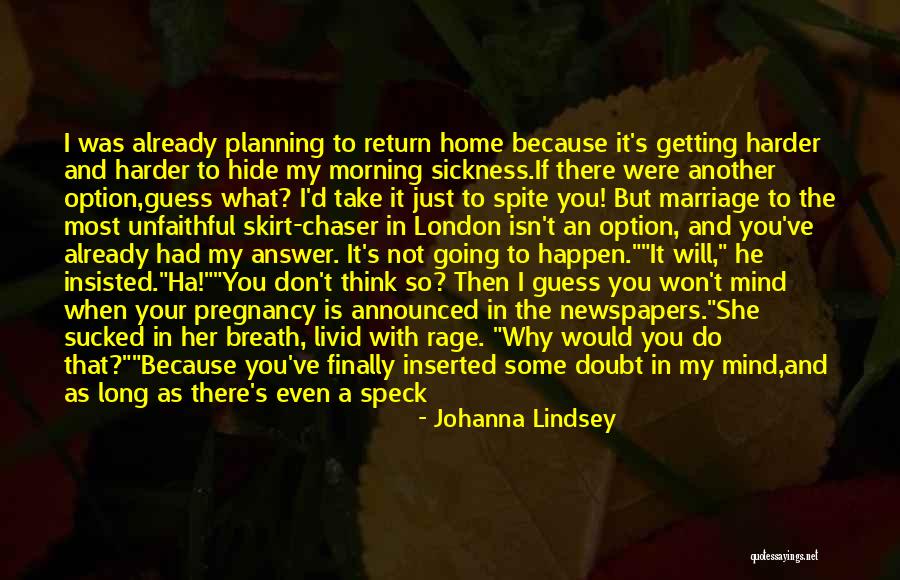 He Is Just Mine Quotes By Johanna Lindsey