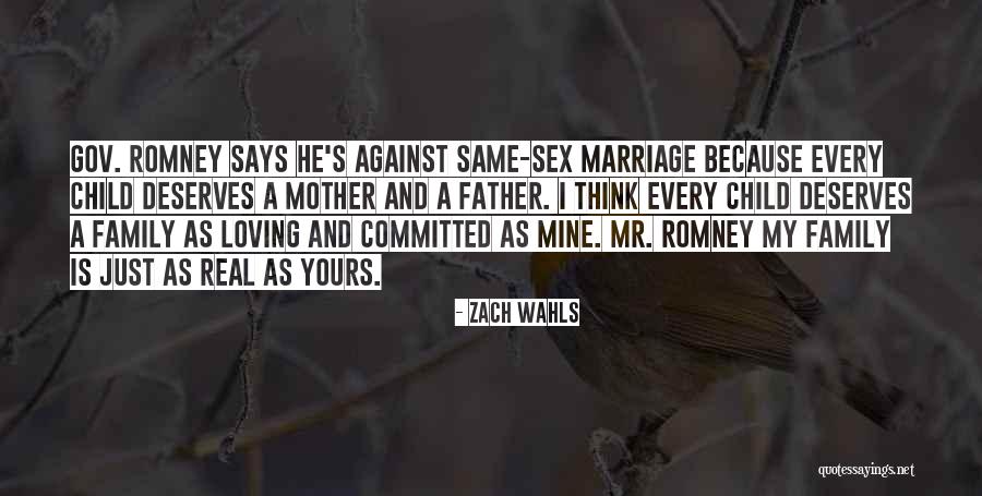 He Is Just Mine Quotes By Zach Wahls