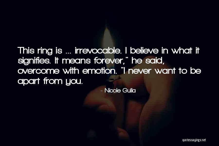 He Is Mine Forever Quotes By Nicole Gulla