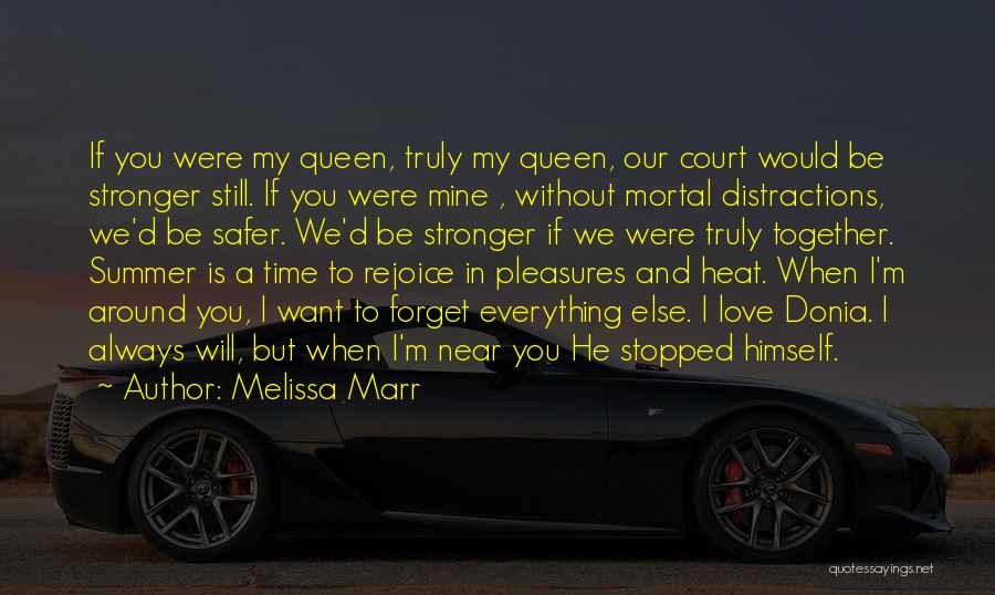 He Is Mine Quotes By Melissa Marr