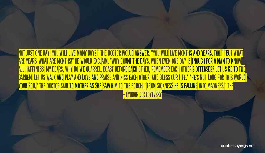 He Is My Happiness Quotes By Fyodor Dostoyevsky He Is My Happiness Quotes By Fyodor Dostoyevsky