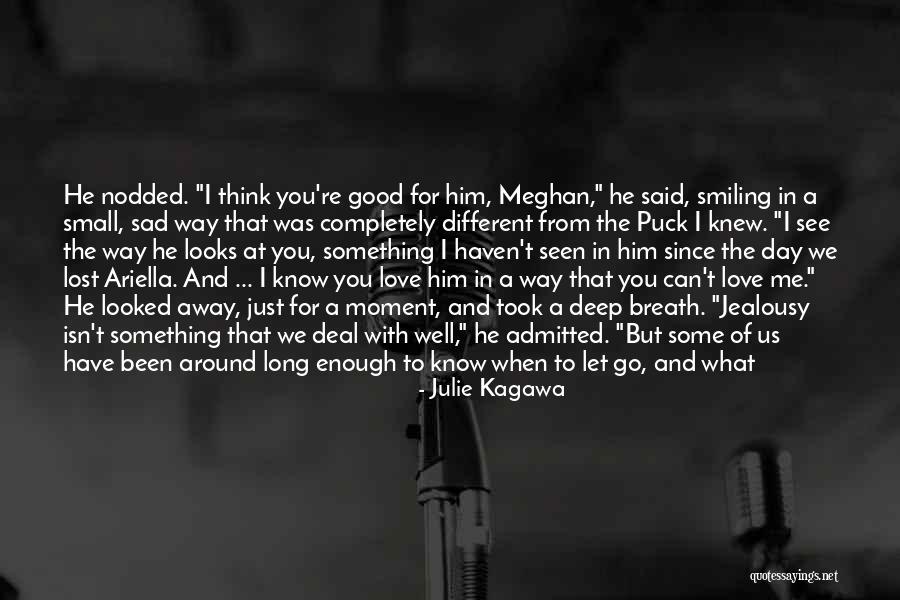 He Is My Happiness Quotes By Julie Kagawa He Is My Happiness Quotes By Julie Kagawa