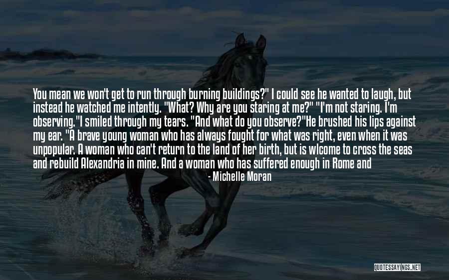 He Is My Happiness Quotes By Michelle Moran He Is My Happiness Quotes By Michelle Moran