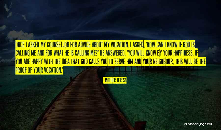 He Is My Happiness Quotes By Mother Teresa He Is My Happiness Quotes By Mother Teresa