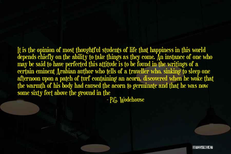 He Is My Happiness Quotes By P.G. Wodehouse He Is My Happiness Quotes By P.G. Wodehouse