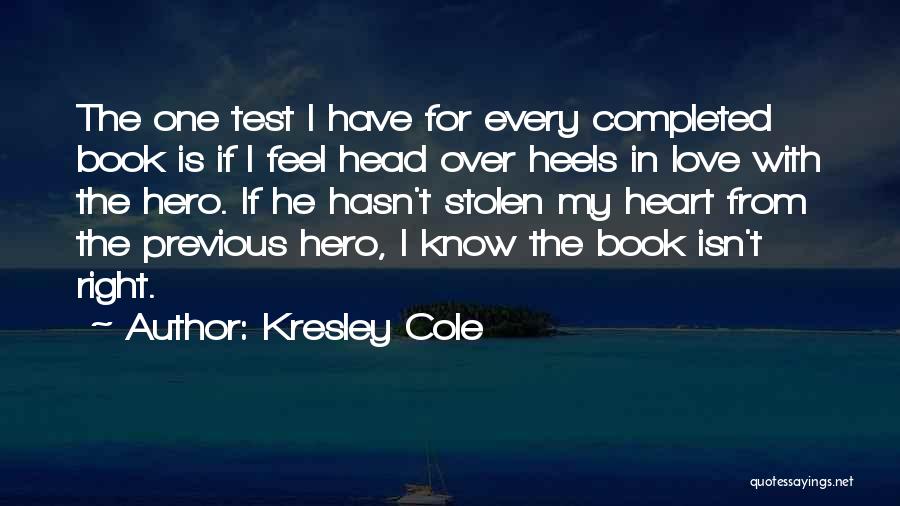 He Is My Hero Quotes By Kresley Cole