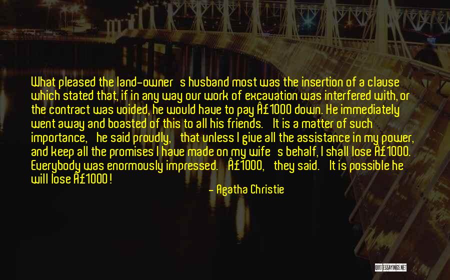 He Is My Husband Quotes By Agatha Christie He Is My Husband Quotes By Agatha Christie