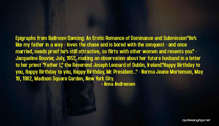 He Is My Husband Quotes By Anna Andreesen He Is My Husband Quotes By Anna Andreesen