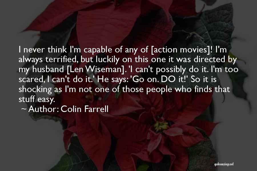 He Is My Husband Quotes By Colin Farrell