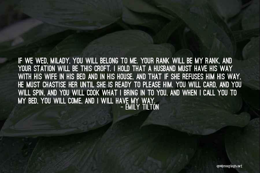 He Is My Husband Quotes By Emily Tilton He Is My Husband Quotes By Emily Tilton