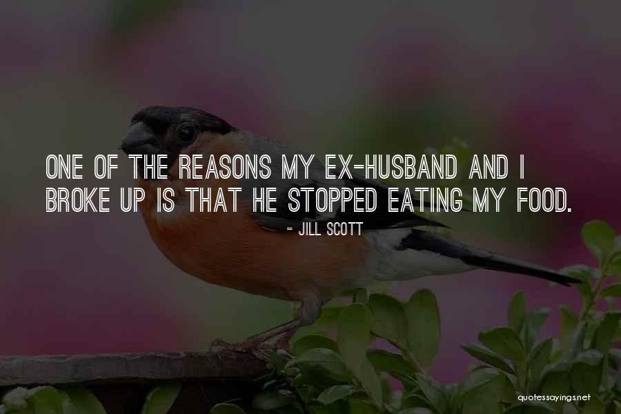 He Is My Husband Quotes By Jill Scott He Is My Husband Quotes By Jill Scott