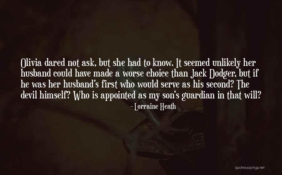 He Is My Husband Quotes By Lorraine Heath He Is My Husband Quotes By Lorraine Heath