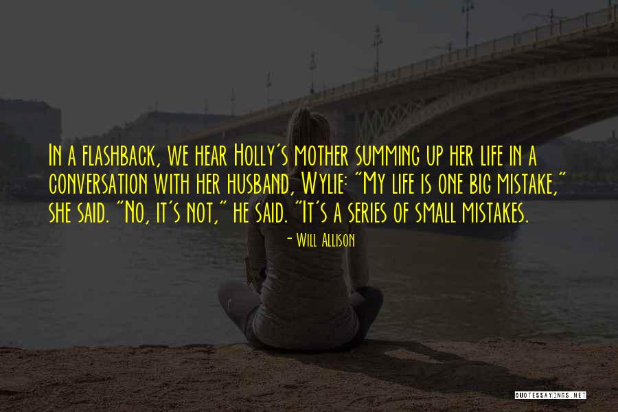 He Is My Husband Quotes By Will Allison He Is My Husband Quotes By Will Allison